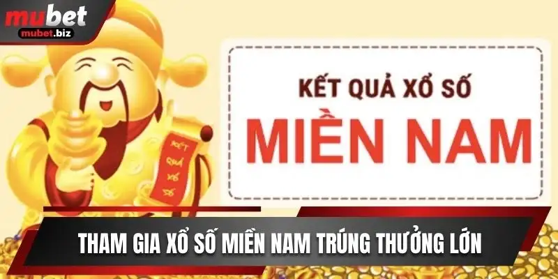 xổ số miền nam mubet