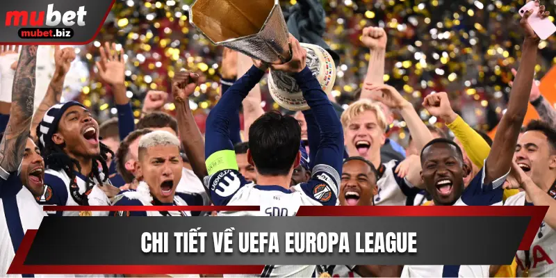 Chi tiết về UEFA Europa League