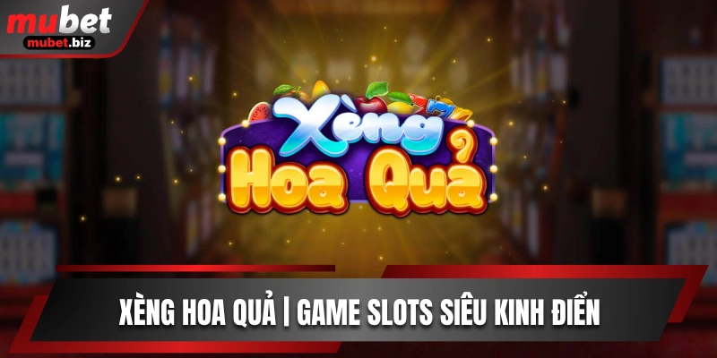 Xèng Hoa Quả